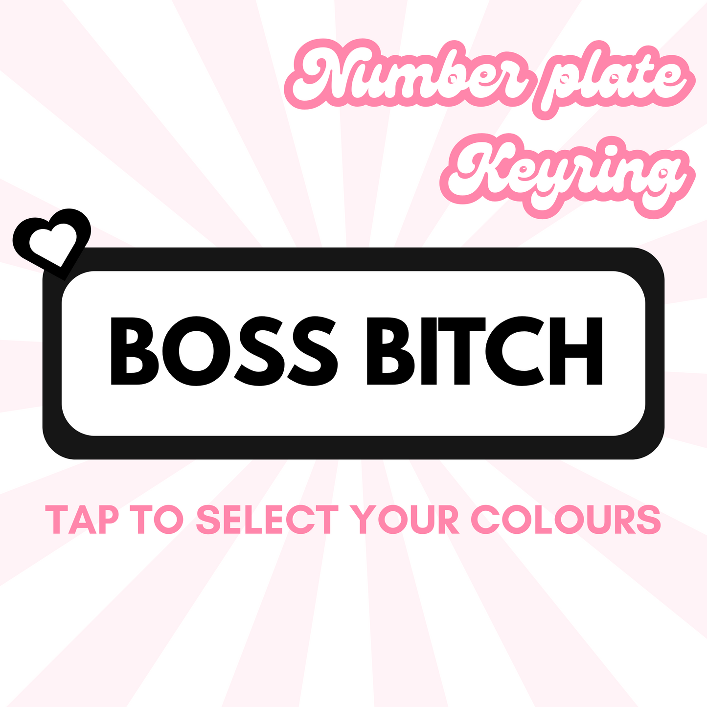 BOSS BITCH Number plate keyring