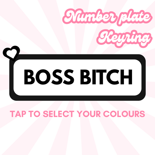 BOSS BITCH Number plate keyring