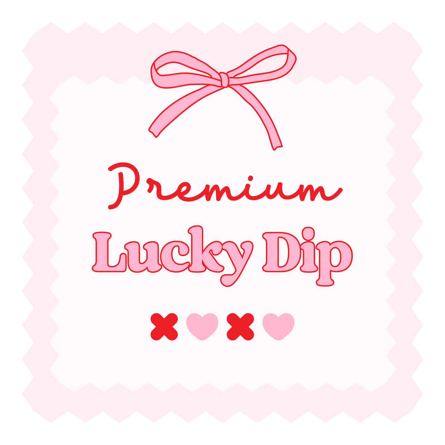 PREMIUM LUCKY DIP